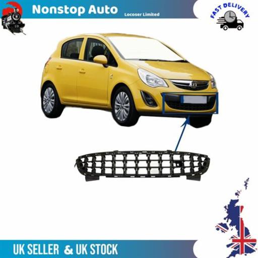 FRONT BUMPER LOWER GRILL GRILLE FITS VAUXHALL OPEL CORSA D FACELIFT 13389552 